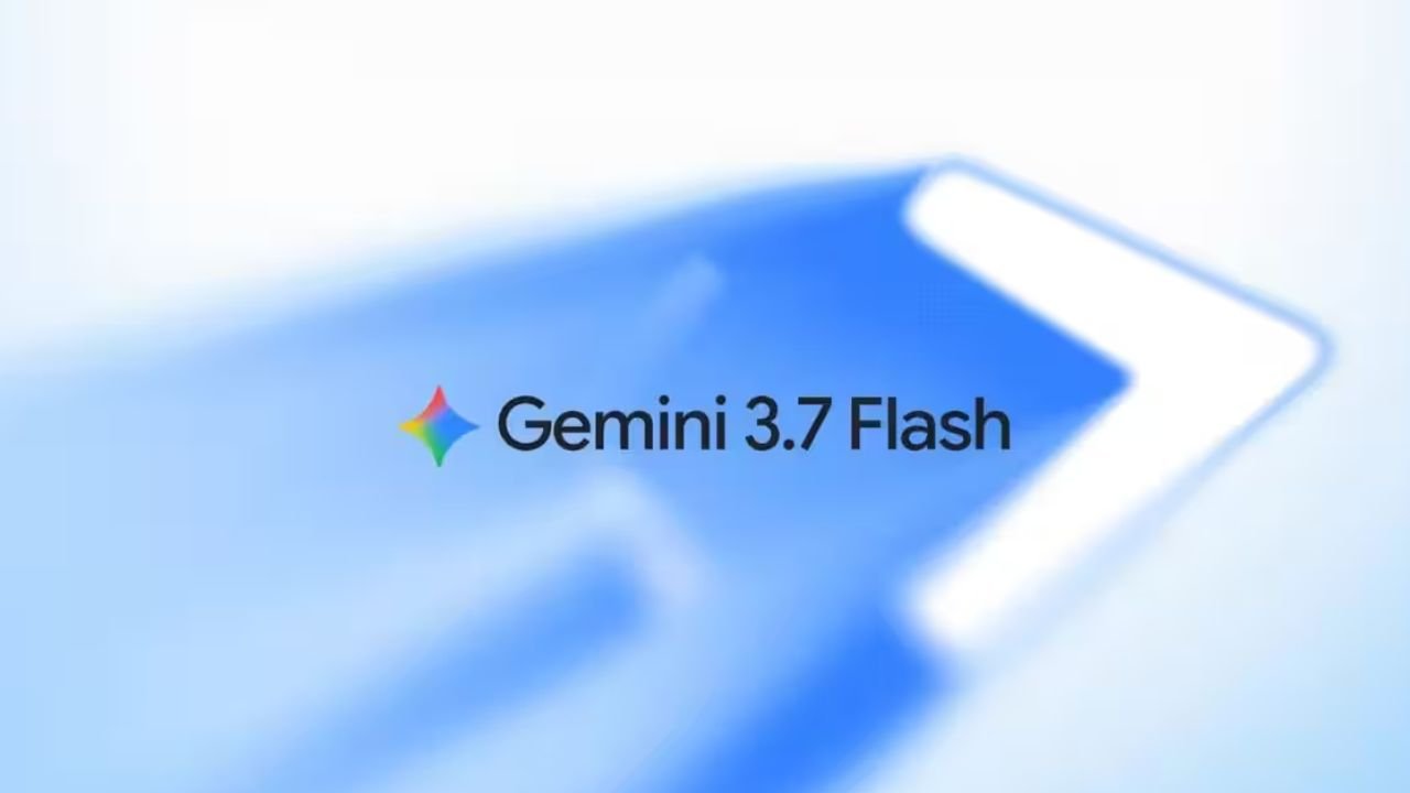 Google Gemini 3.7 Flash लॉन्च, बेहतर कोडिंग और रीजनिंग के साथ कम लागत